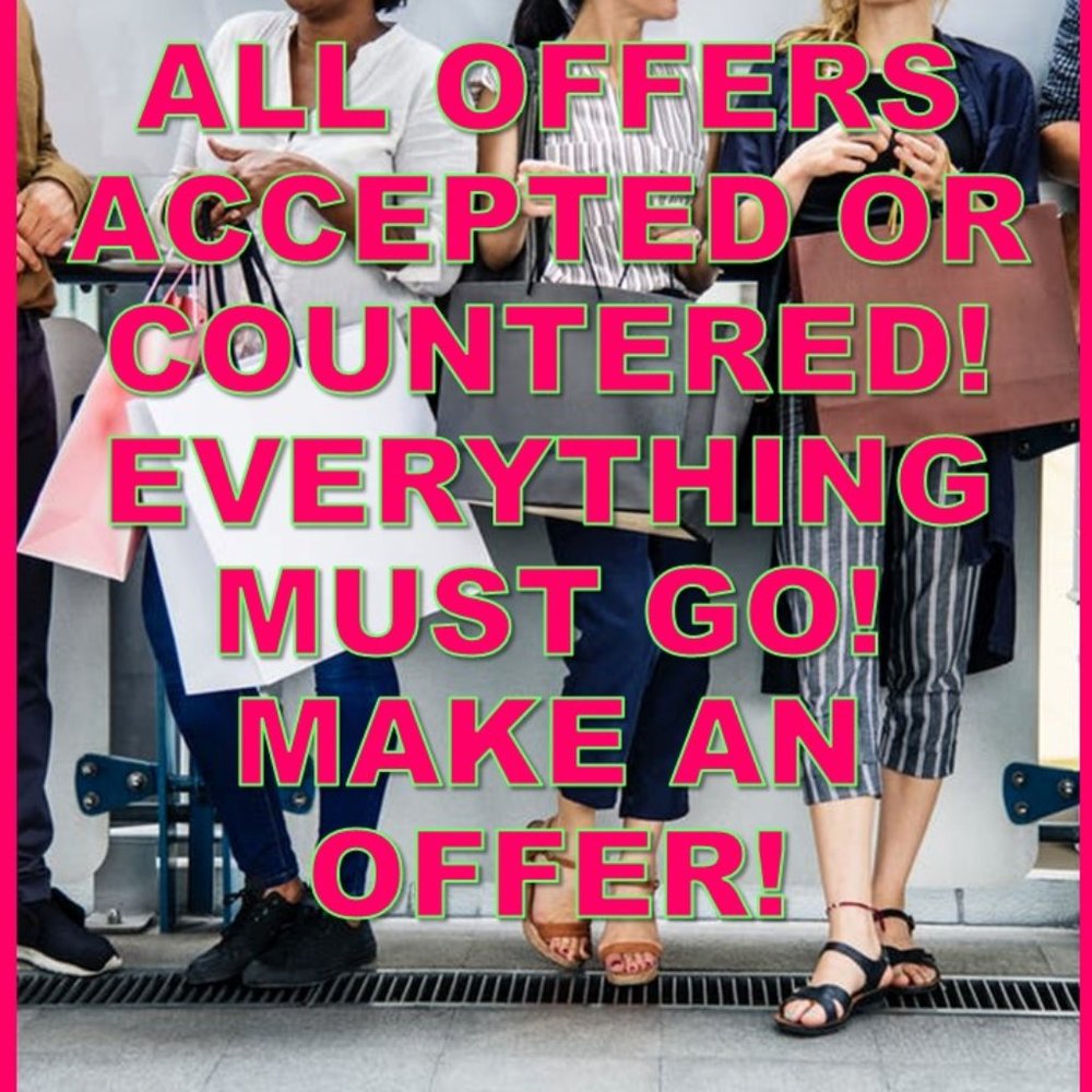 MAKE AN OFFER! ALL OFFERS ENTERTAINED!